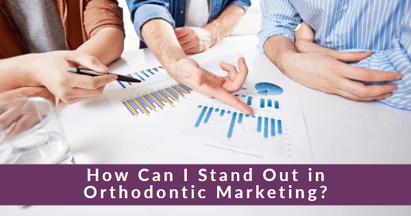orthodontic marketing