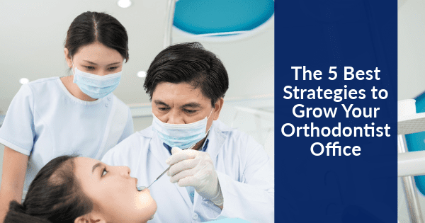 orthodontic marketing strategies