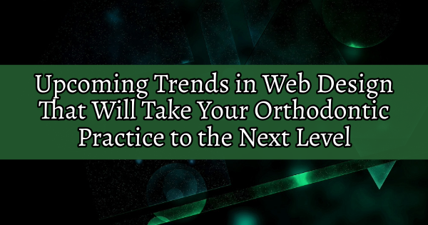 orthodontic web design