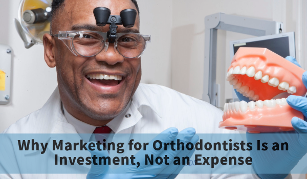 marketing for orthodontists