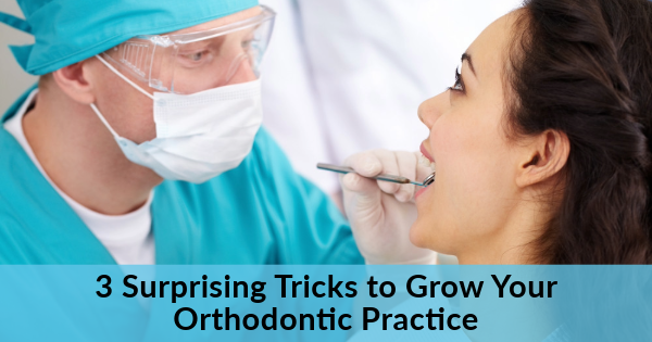 grow your orthodontic practice