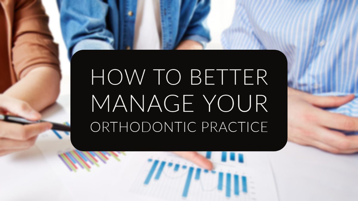 orthodontic practice management